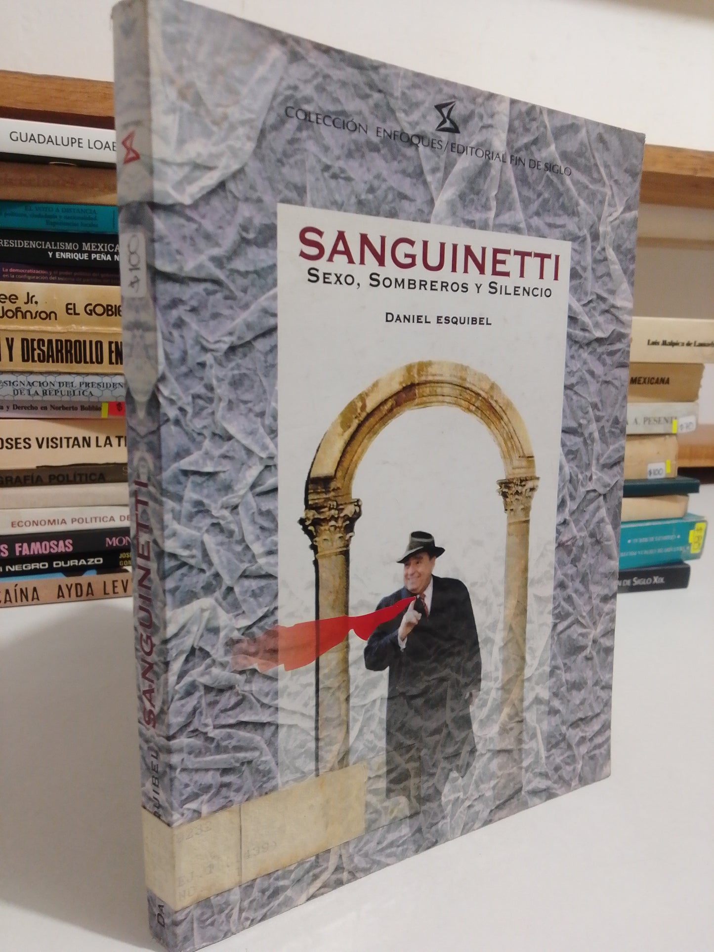 SANGUINETTI SEXO SOMBREROS Y SILENCIO POR DANIEL ESQUIVEL USADO POLÍTICA JUÁREZ