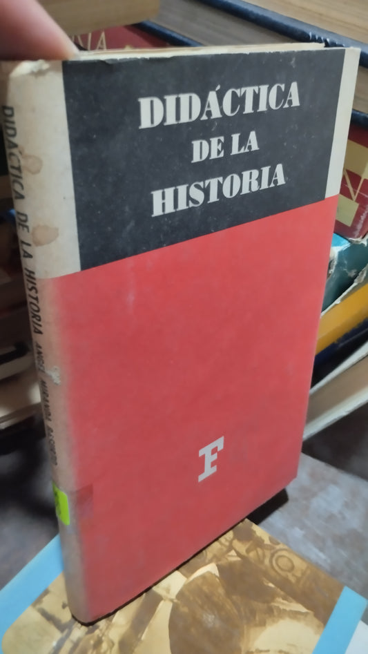 DIDACTICA DE LA HISTORIA POR ANGEL MIRANDA BASURTO LIBRO USADO HISTORIA ALDAMA