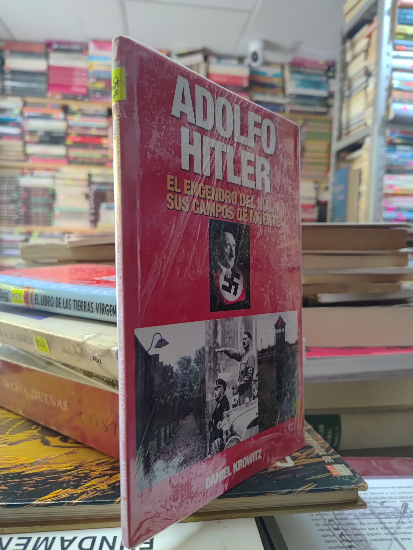 ADOLFO HITLER EL ENGENDRO DEL MAL Y SUS CAMPOS DE MUERTE POR DANIEL KROWITZ USADO HISTORIA JUAREZ 507