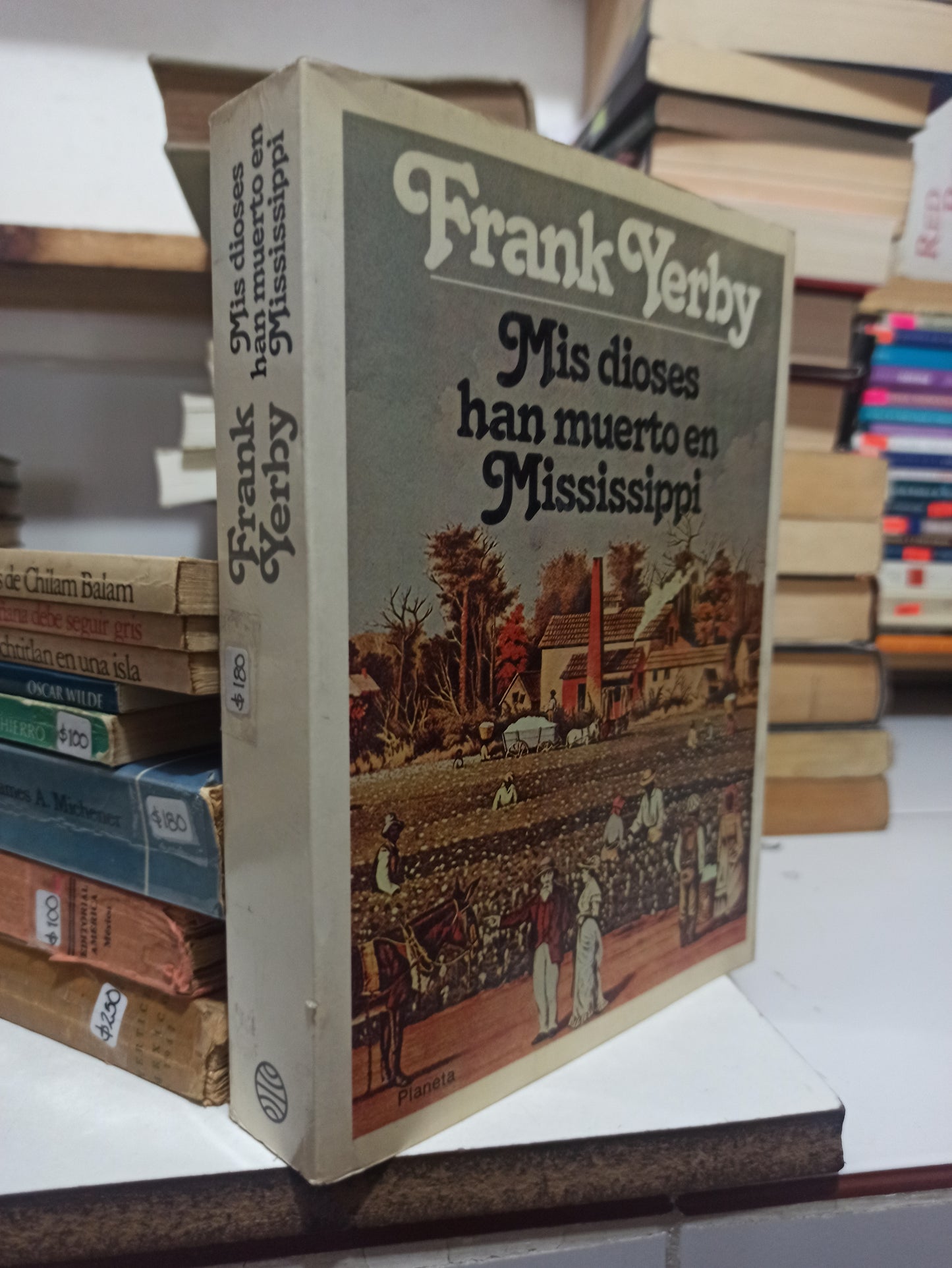 MIS DIOSES HAN MUERTO EN MISSISSIPPI POR FRANK YERBY USADO NOVELAS JUÁREZ
