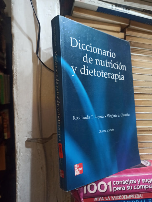 DICCIONARIO DE NUTRICION Y DIETOTERAPIA POR ROSALINDA T. LAGUA USADO SALUD JUÁREZ