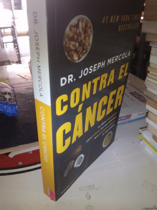 CONTRA EL CANCER POR DR JOSEPH MERCOLA USADO COCINA LITERARIO 207