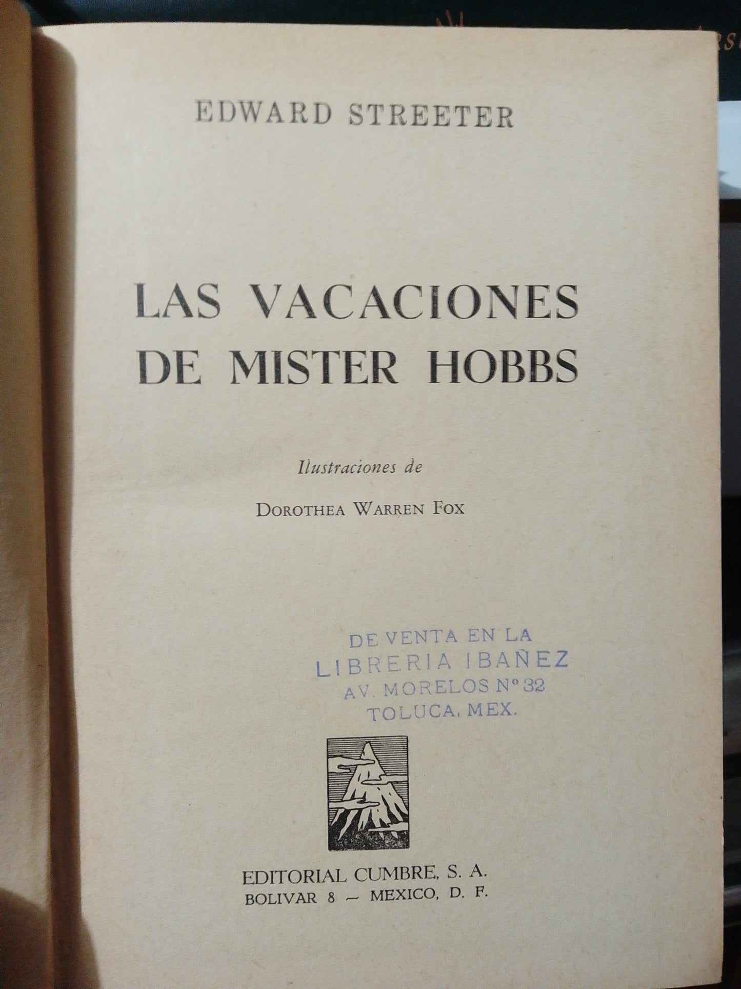 LAS VACACIONES DE MISTER HOBBS POR EDWARD USADO NOVELA JUÁREZ