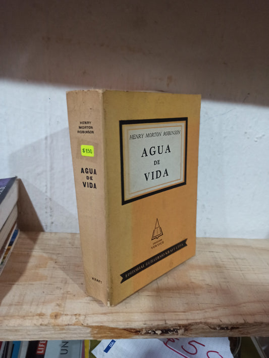 AGUA DE VIDA POR HENRY MORTON ROBINSO USADO ANTIGÜOS ALDAMA