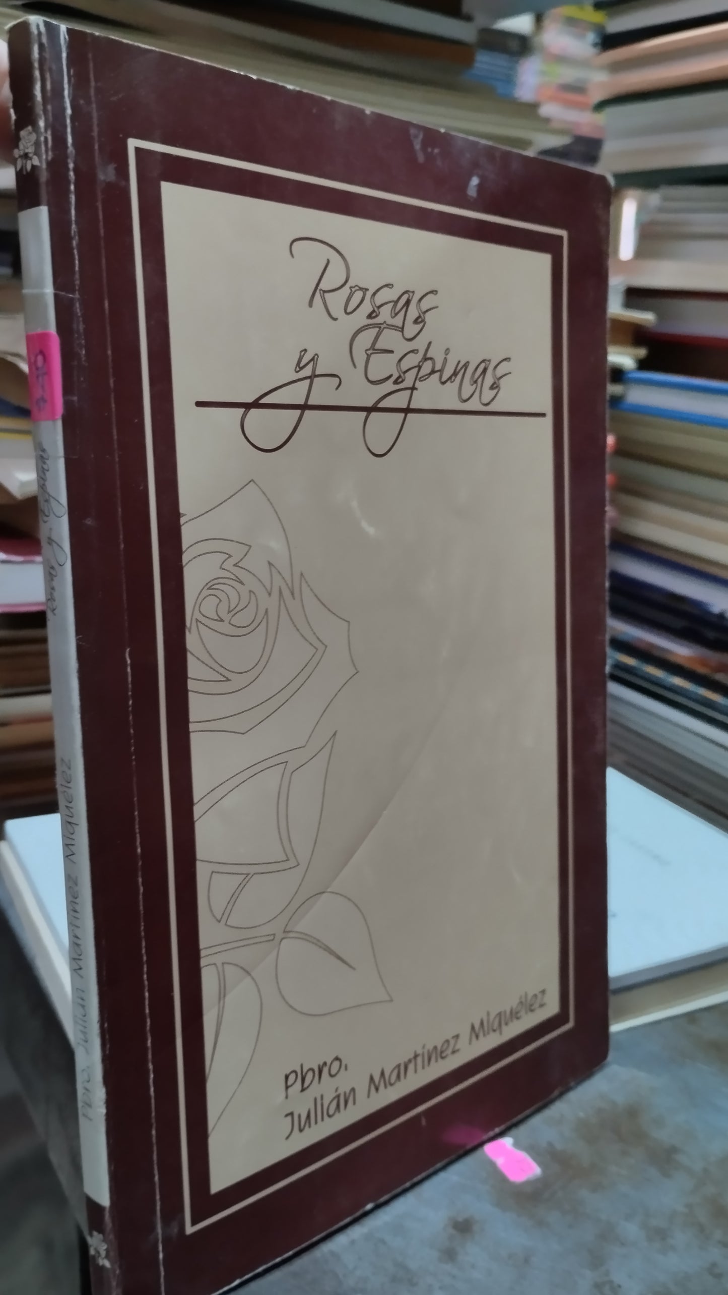 ROSAS Y ESPINAS POR JULIAN MARTINEZ MIQUELEZ LIBRO USADO POESIA ALDAMA