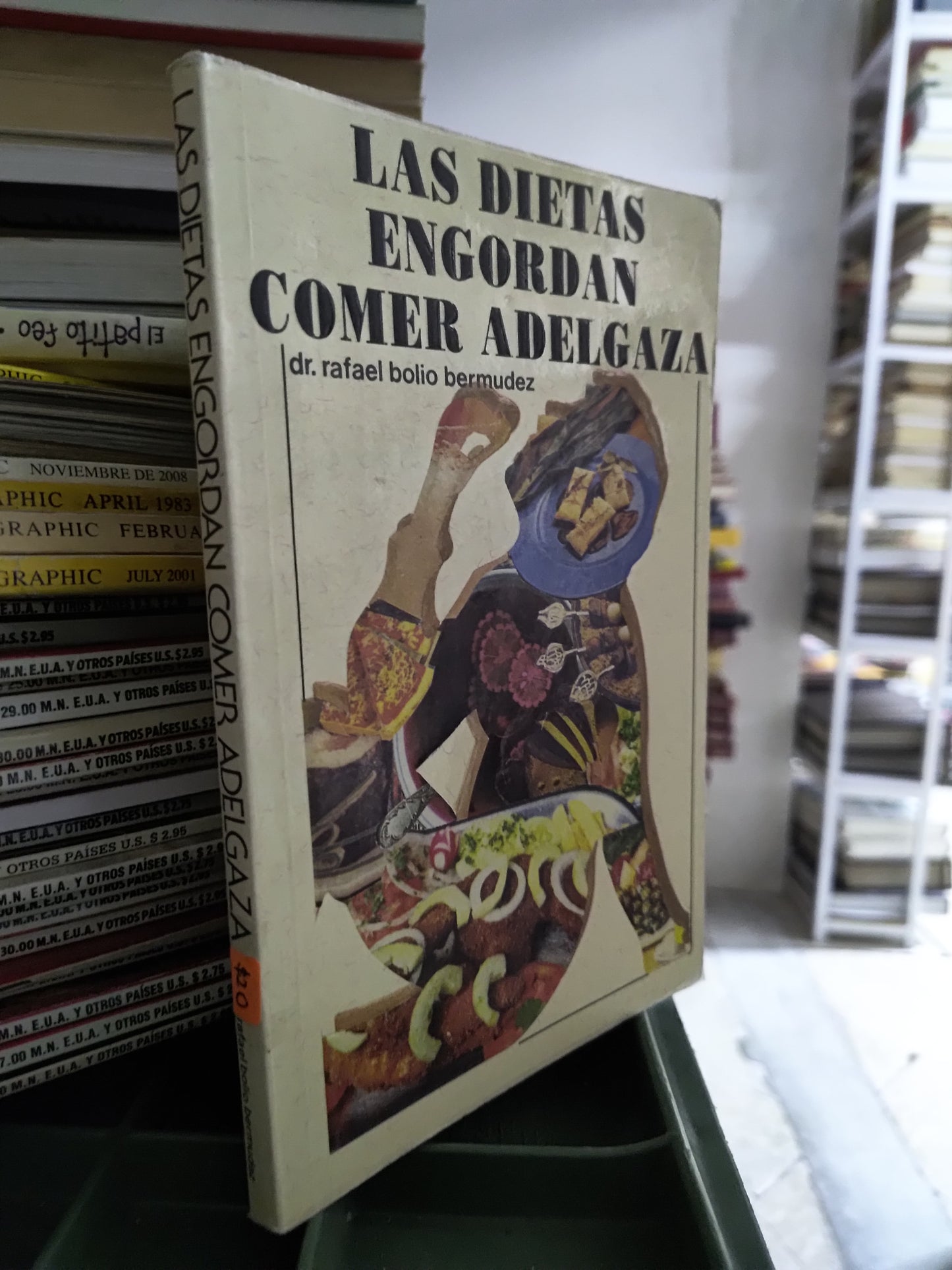 LAS DIETAS ENGORDAN COMER ADELGAZA POR RAFAEL BOLIO BERMUDEZ USADO COCINA JUAREZ 515