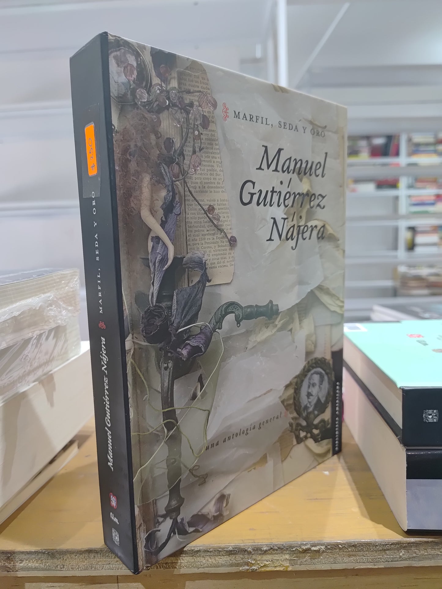MARFIL SEDA Y ORO POR MANUEL GUTIERREZ NAJERA USADO NOVELAS JUAREZ 515