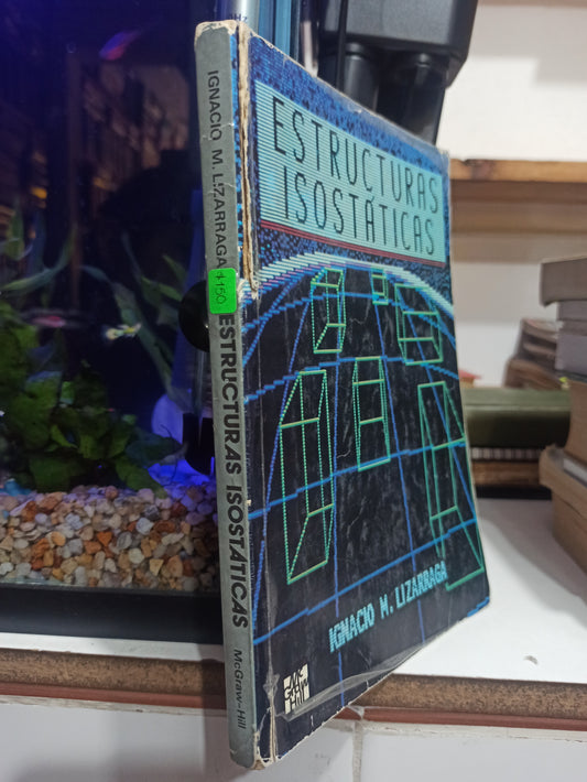 ESTRUCTURAS ISOSTACTICAS POR IGNACIO M. LIZARRAGA USADO MATEMÁTICAS JUÁREZ
