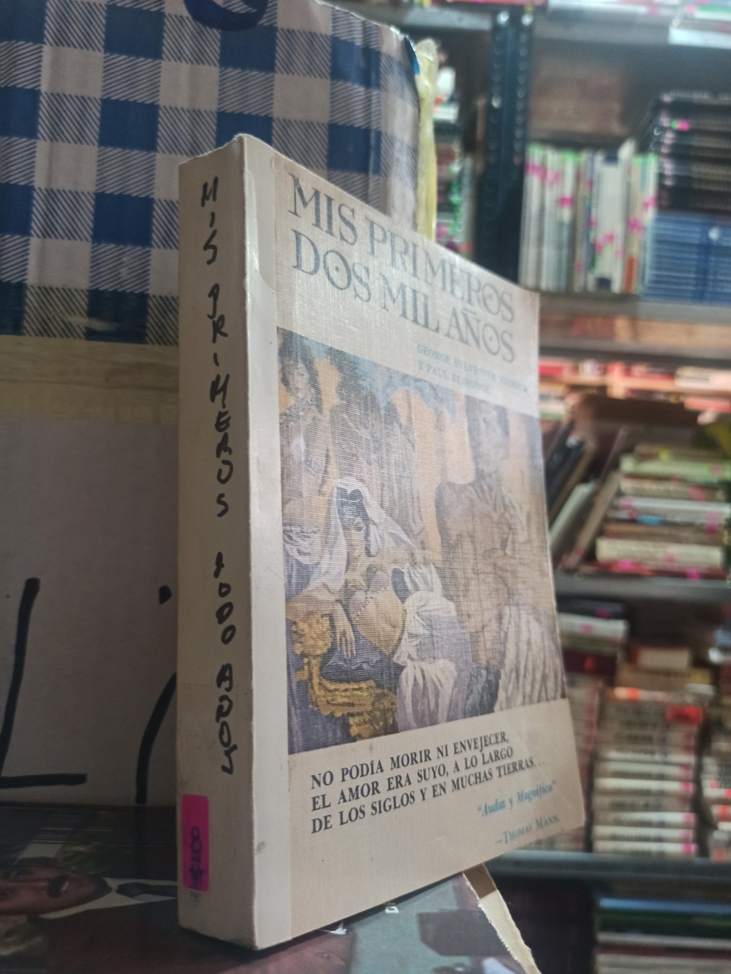 MIS PRIMEROS DOS MIL AÑOS POR GEORGE SYLVESTER VIERECK USADO NOVELAS ALDAMA