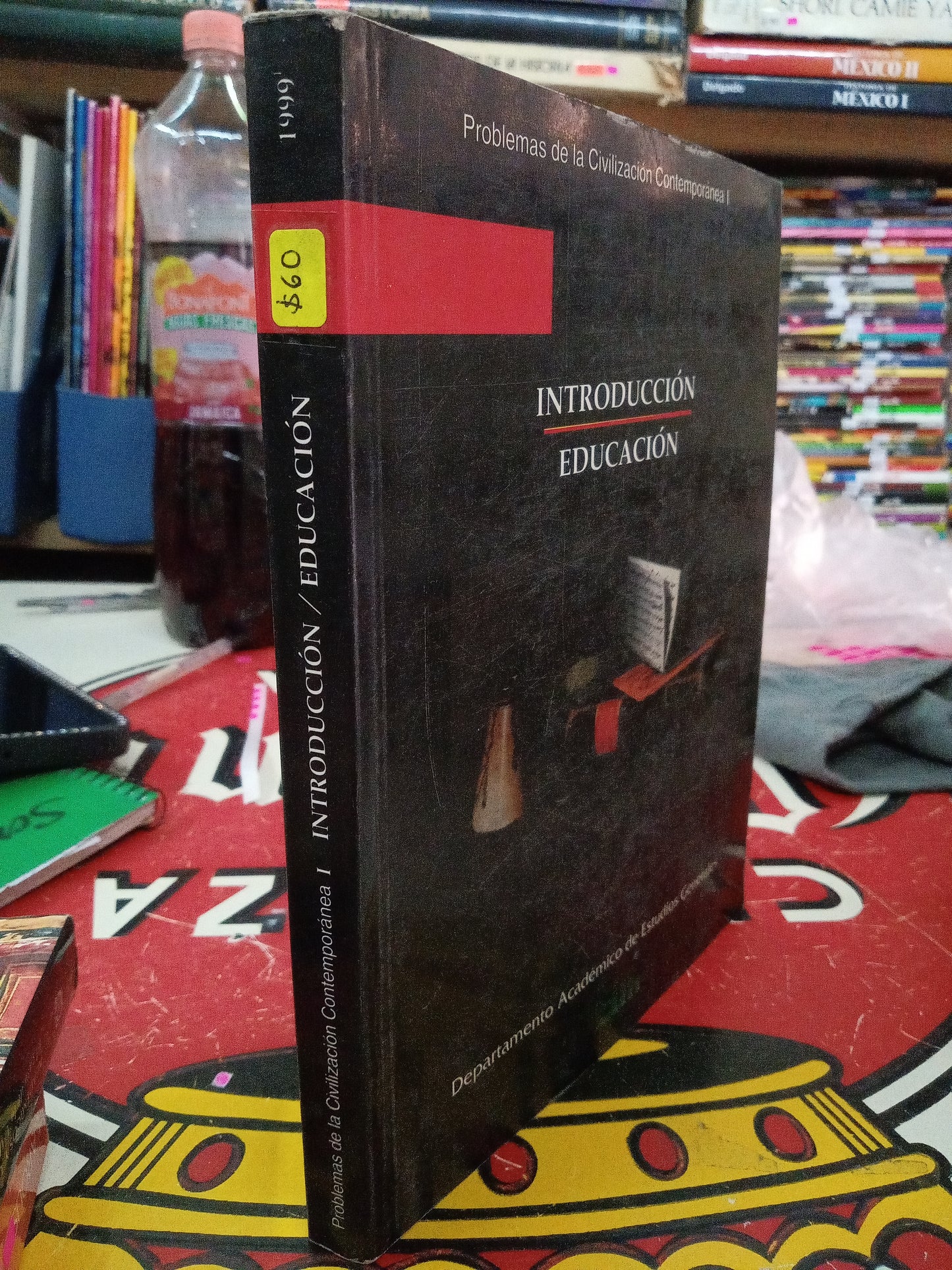 PROBLEMAS DE LA CIVILIZACIÓN CONTEMPORÁNEO I INTRODUCCIÓN EDUCACIÓN POR AUTORES VARIOS USADO EDUCACION LITERARIO 207