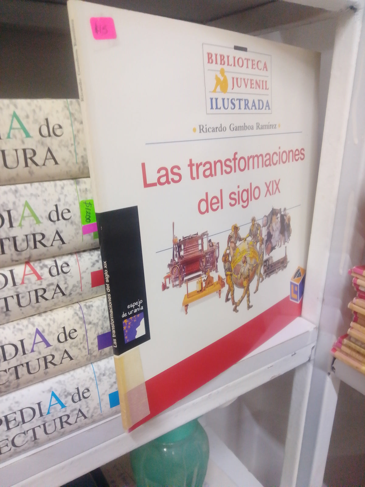 LAS TRANSFORMACIONES DEL SIGLO XIX, POR RICARDO GAMBOA RAMIREZ, USADO, INFANTIL, JUAREZ 515