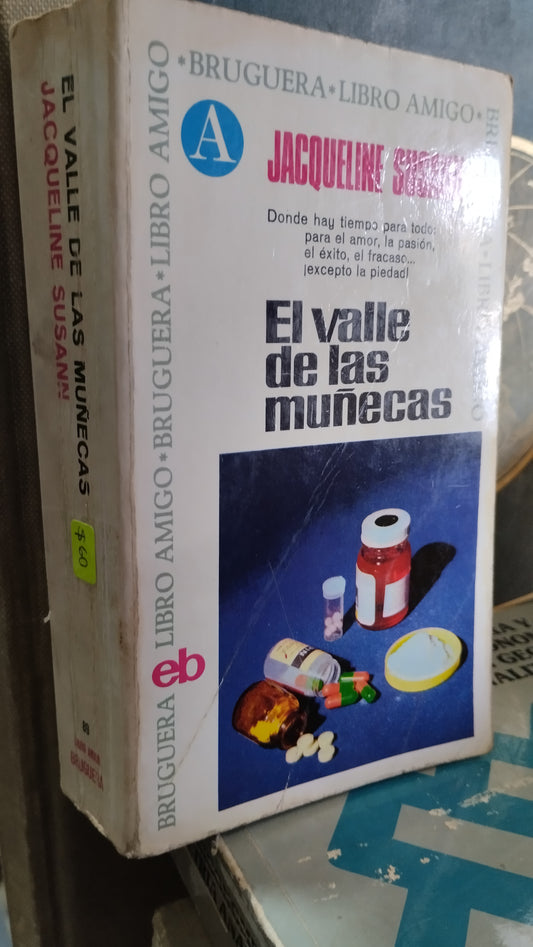 EL VALLE DE LAS MUÑECAS POR JACQUELINE SUSANN LIBRO USADO NOVELAS ALDAMA