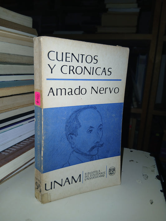 CUENTOS Y CRÓNICAS POR AMADO NERVO USADO ANTOLOGÍA LITERARIO 207