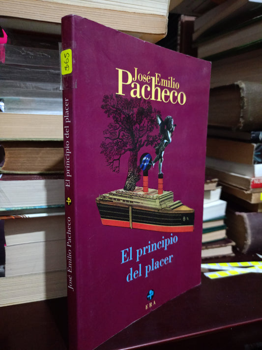 EL PRINCIPIO DEL PLACER POR JOSÉ EMILIO PACHECO USADO NOVELA LITERARIO 305