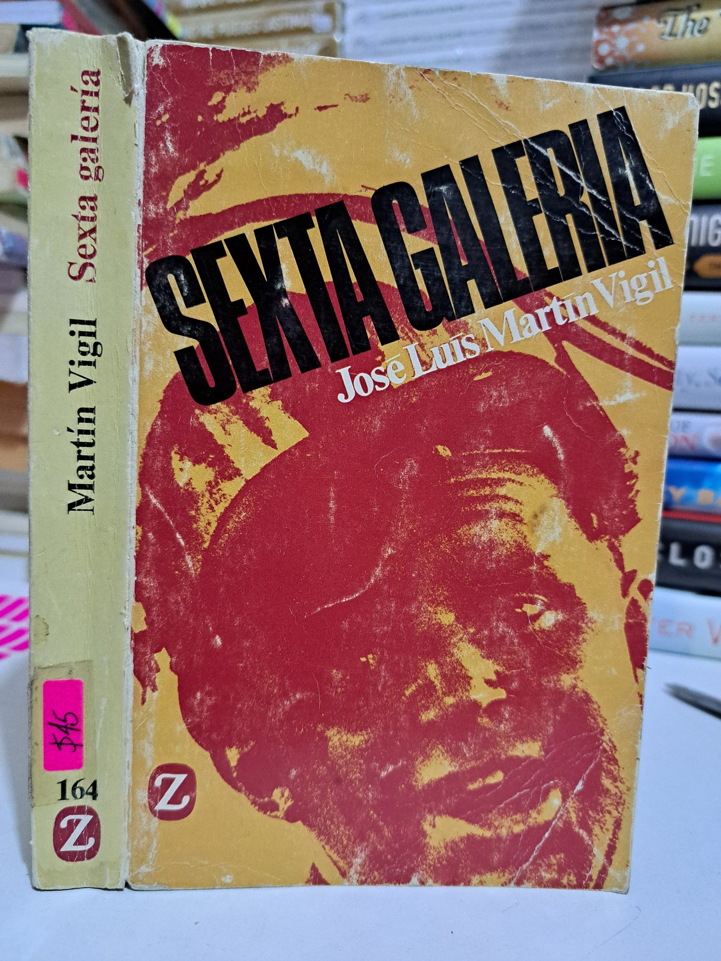 SEXTA GALERA JOSÉ LUIS MARTÍN VIGIL USADO NOVELA JUÁREZ