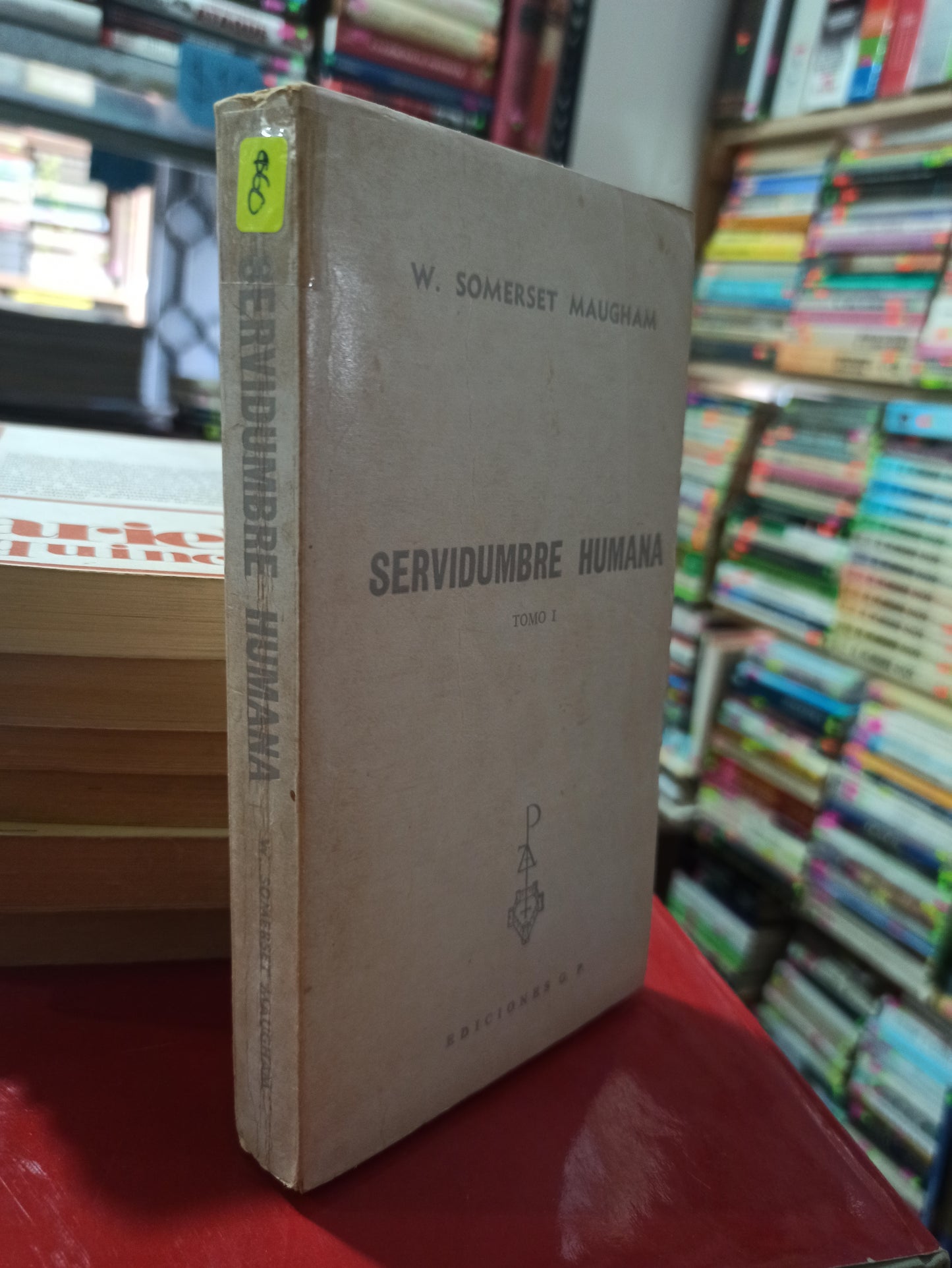 SERVIDUMBRE HUMANA TOMO 1 POR W. SOMEREST MAUGHAM USADO NOVELAS ALDAMA