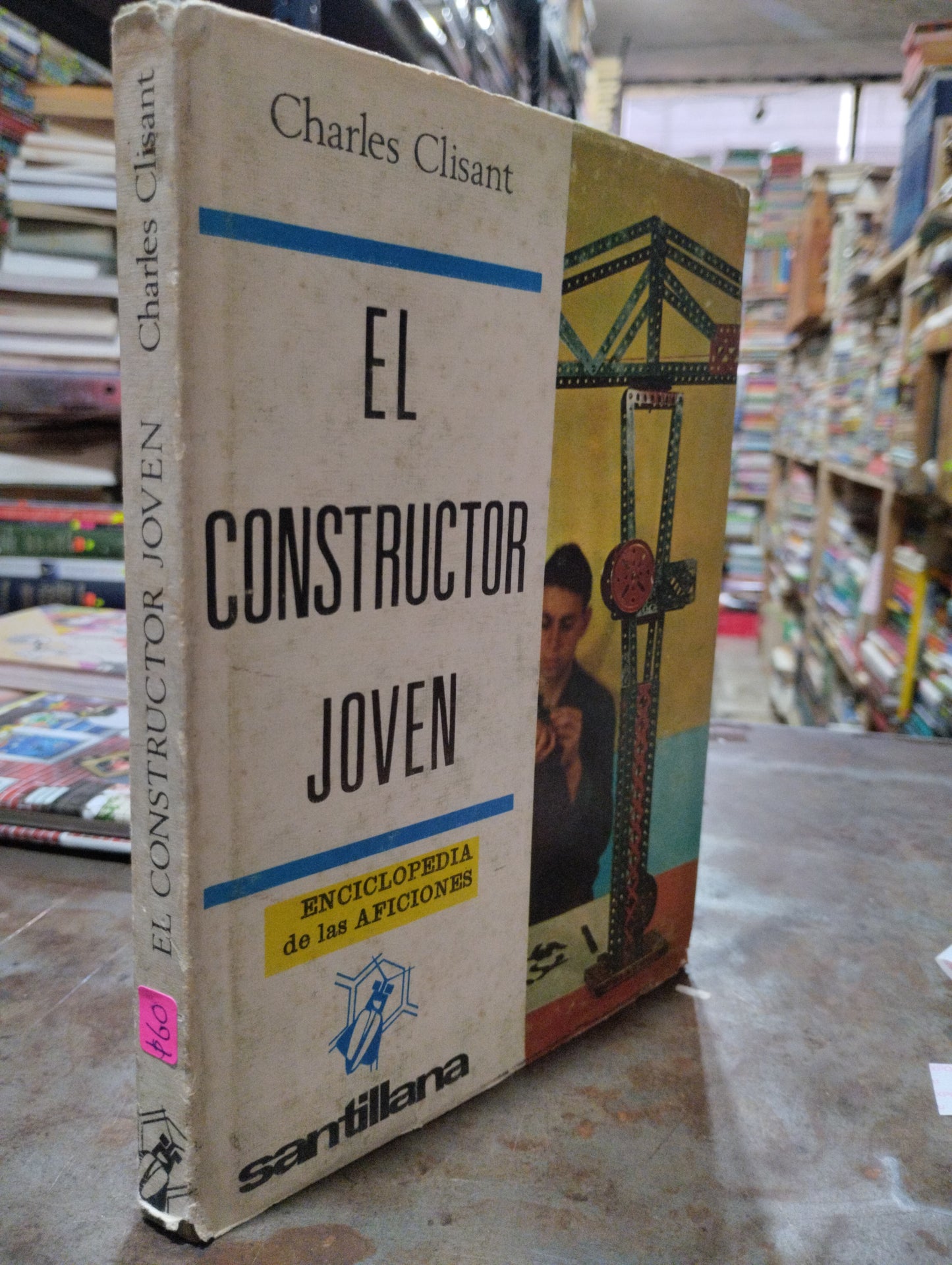 EL CONSTRUCTOR JOVEN POR CHARLES CLISANT USADO CIENCIA ALDAMA