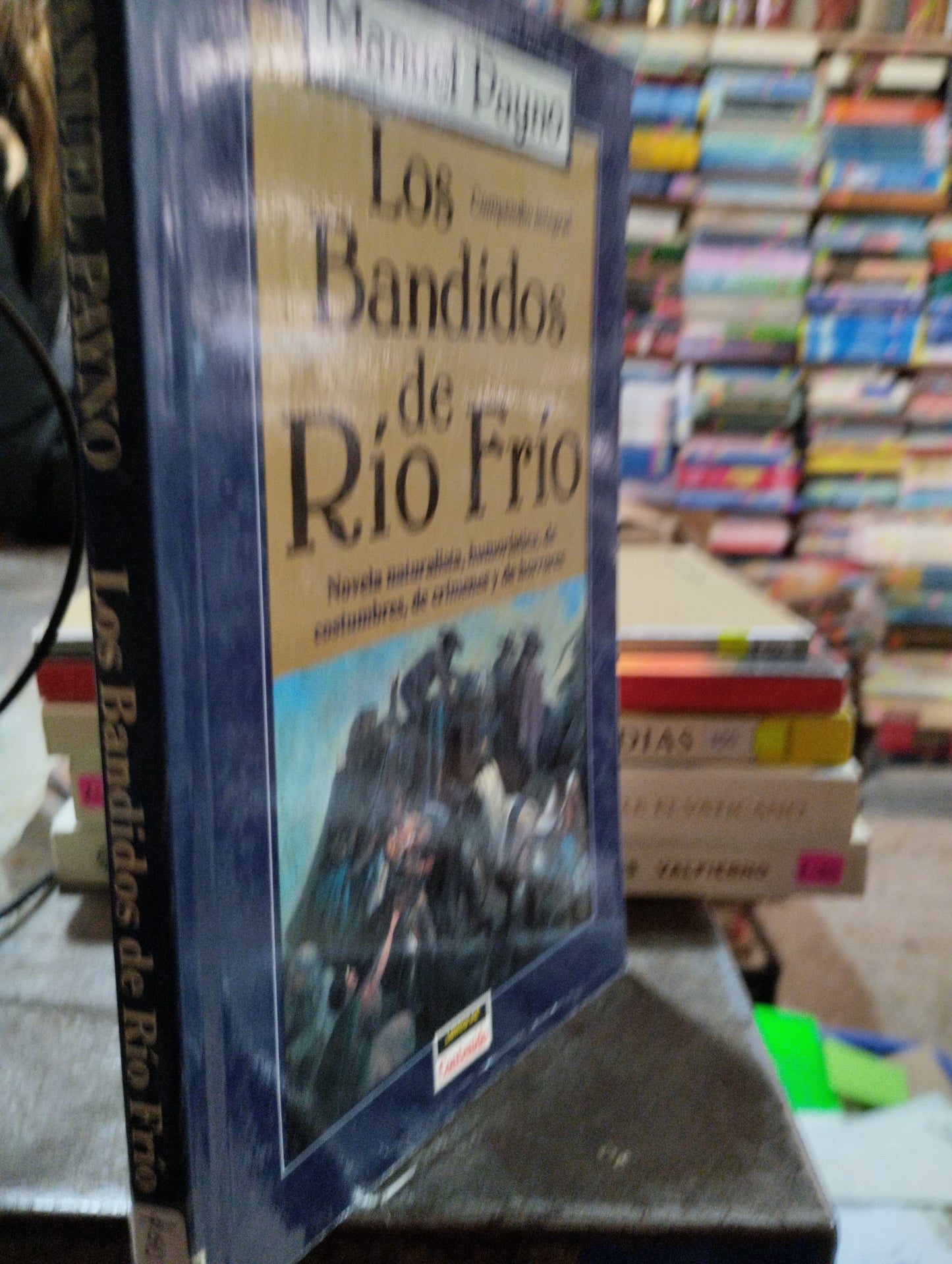 LOS BANDIDOS DEL RIO FRIO POR MANUEL PAYNO USADO NOVELAS ALDAMA