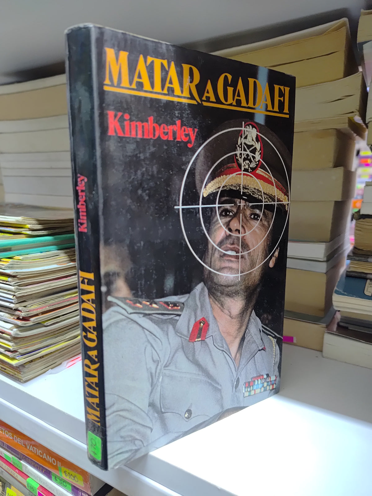 MATAR A GADAFI POR EDITORIAL CIRCULO DE LECTORES USADO NOVELAS JUAREZ 507