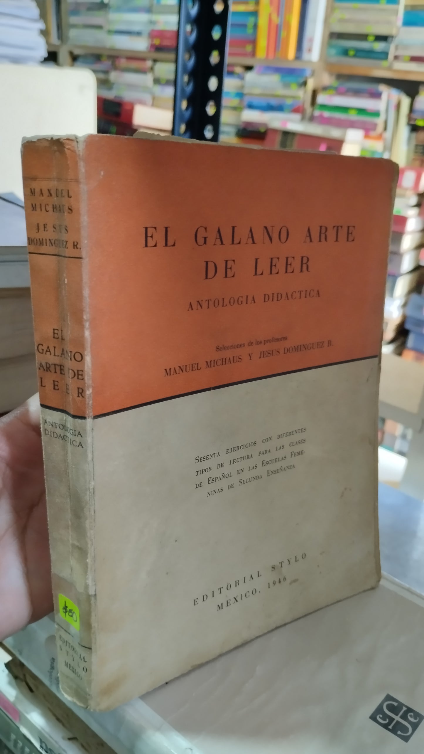 EL GALANO ARTE DE LEER POR MANUEL MICHAUS Y JESUS DOMINGUEZ LIBRO USADO EDUCACIÓN ALDAMA