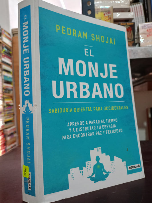 EL MONJE URBANO PEDRAM SHOJAIV USADO S.PERSONAL LITERARIO 305