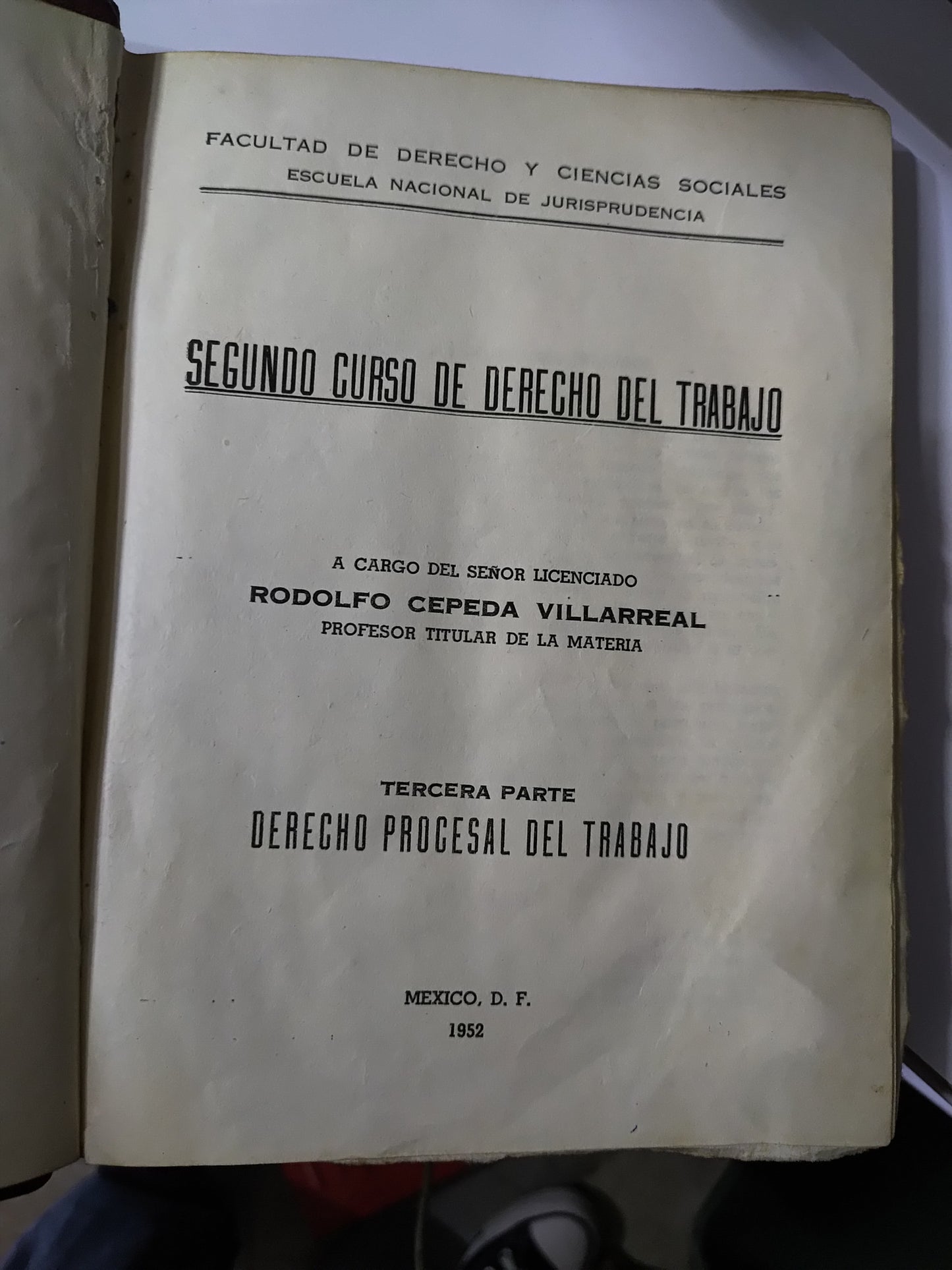 SEGUNDO CURSO DE DERECHO DEL TRABAJO POR RODOLFO CEPEDA VILLAREAL USADO DERECHO JUAREZ 515