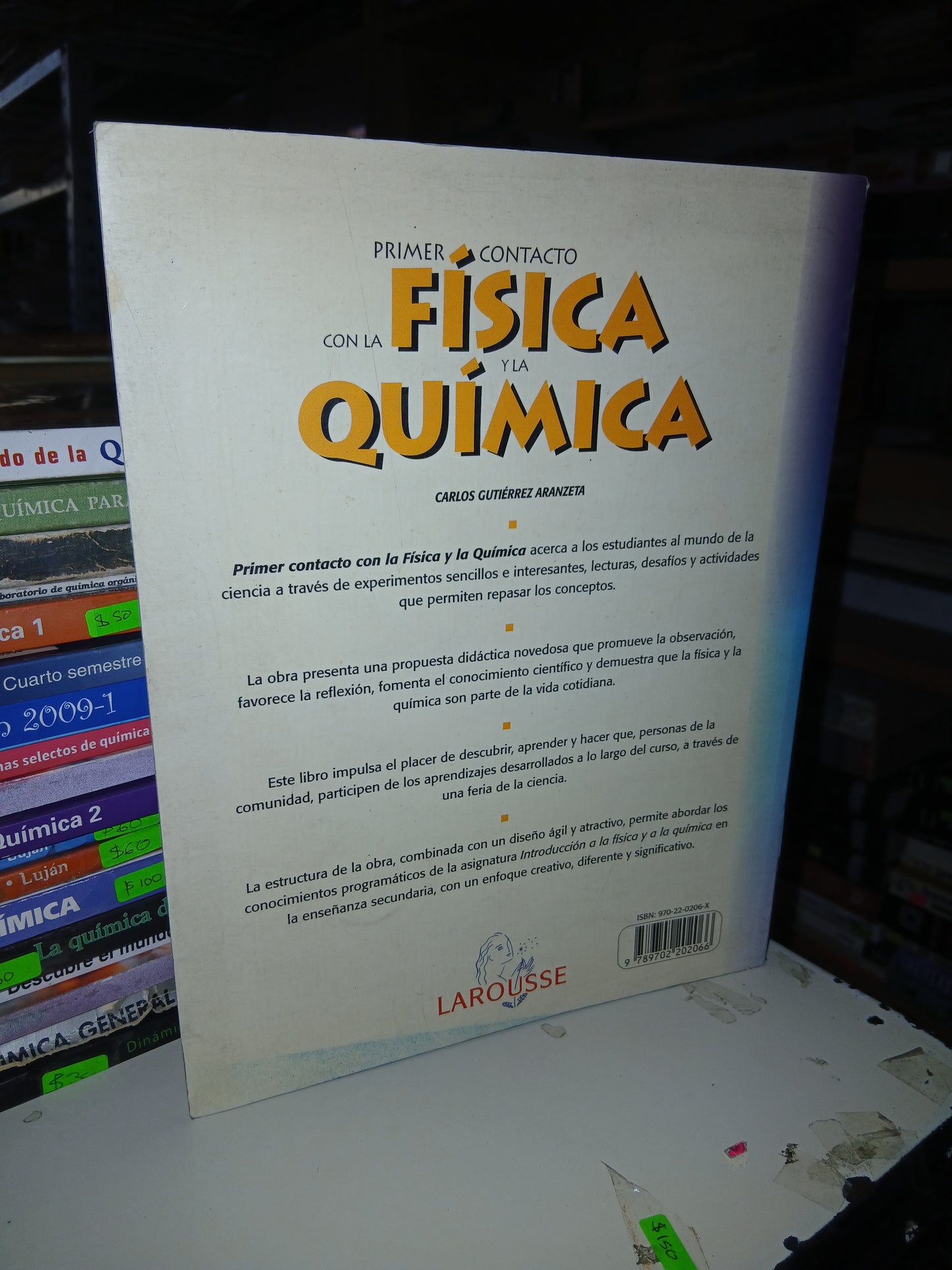 PRIMER CONTACTO CON LA FÍSICA Y LA QUÍMICA POR CARLOS GUTIÉRREZ ARANZETA USADO QUIMICA LITERARIO 207