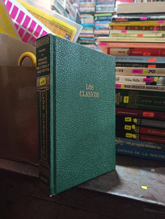 LOS CLASICOS  PINTORES Y ESCULTURES POR ALFONSO REYES Y OTROS USADO NOVELAS ALDAMA