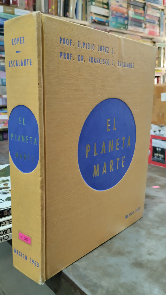 EL PLANETA MARTE POR ELPIDIO LOPEZ LIBRO USADO HISTORIA ALDAMA