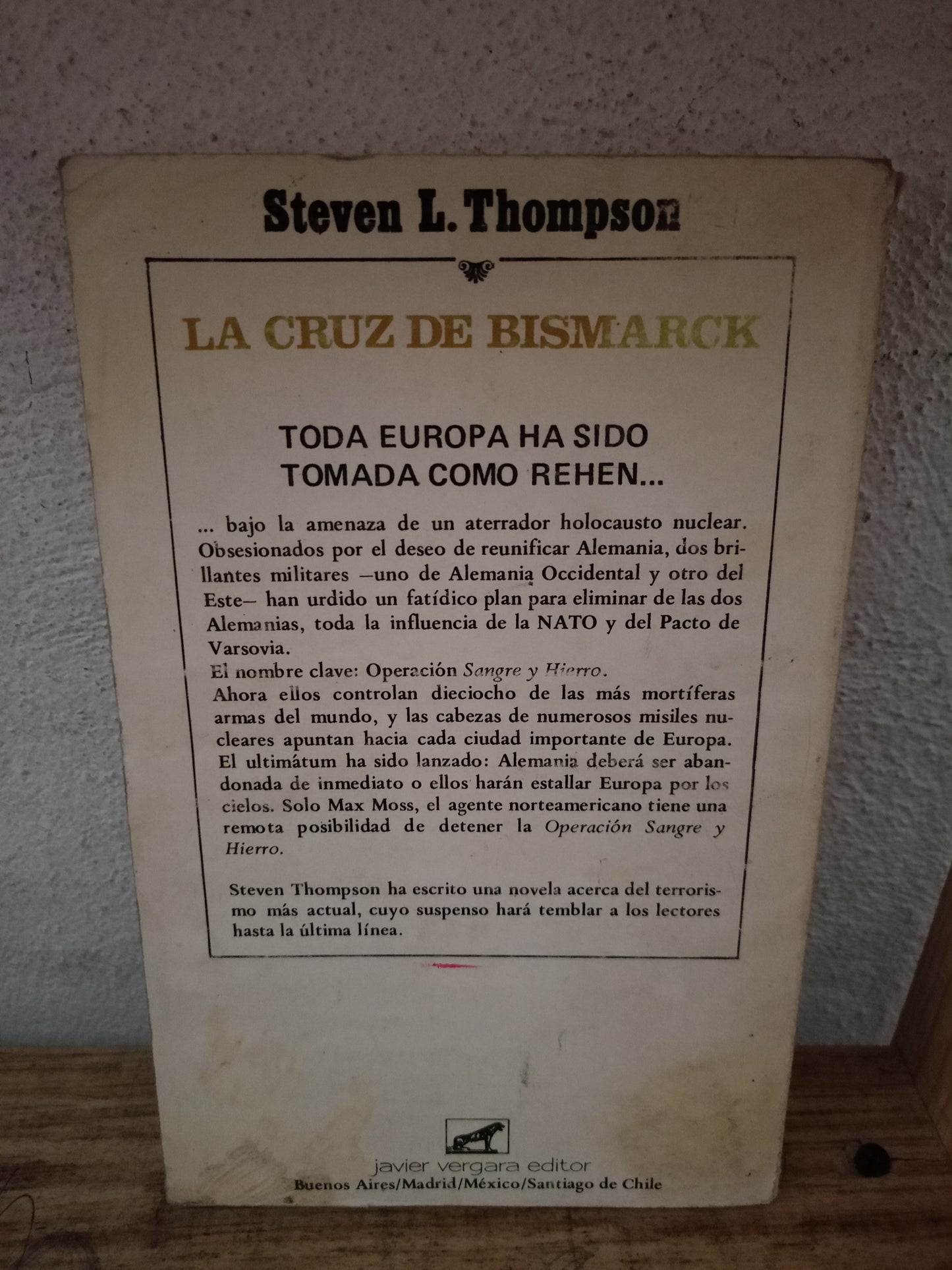 LA CRUZ DE BISMARCK POR STEVEN L. THOMPSON USADO NOVELA LITERARIO 305