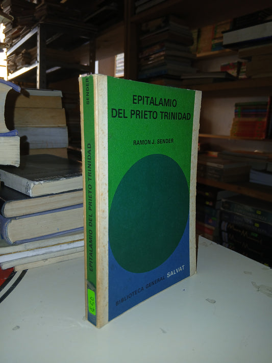 EPITALAMIO DEL PRIETO TRINIDAD POR RAMÓN J. SENDER USADO NOVELA LITERARIO 207