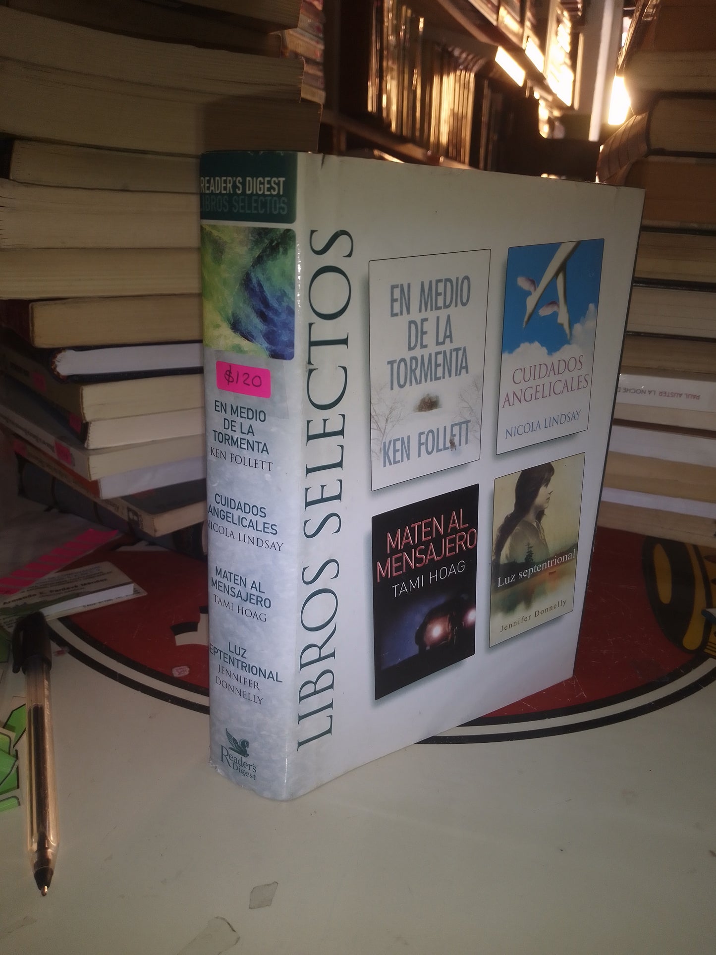 LIBROS SELECTOS: EN MEDIO DE LA TORMENTA POR KEN FOLLET, CUIDADOS ANGELICALES POR NICOLA LINDSEY, MATEN AL MENSAJERO POR TAMI HOAG Y LUZ SEPTENTRIONAL POR JENNIFER DONNELLY USADO NOVELA LITERARIO 207