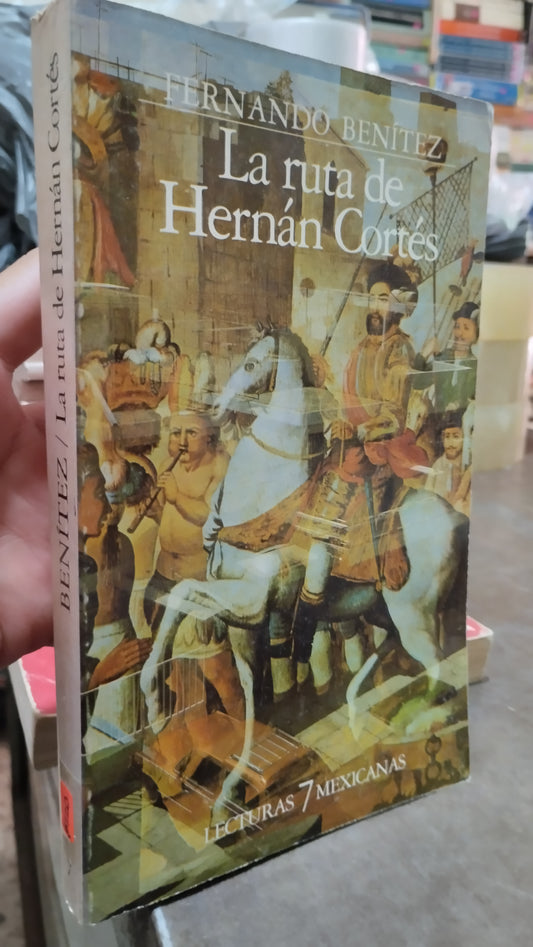 LA RUTA DE HERNAN CORTES POR FERNANDO BENITEZ LIBRO USADO ANTIGUO ALDAMA