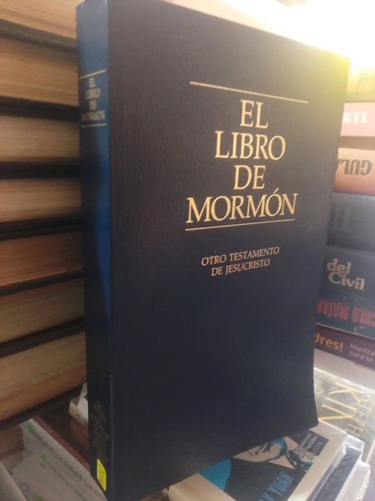EL LIBRO DE MORMON OTRO TESTAMENTO DE JESUCRISTO USADO RELIGION JUAREZ 507