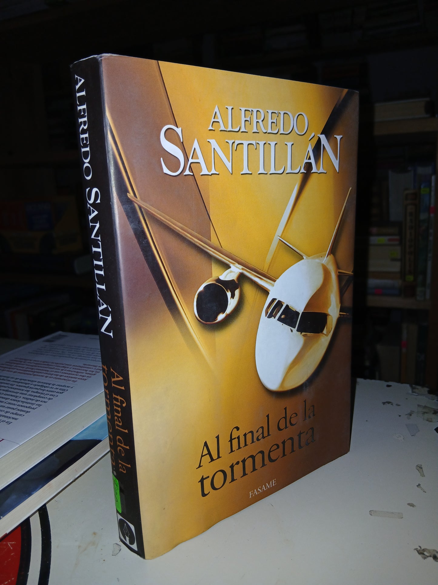 AL FINAL DE LA TORMENTA POR ALFREDO SANTILLÁN USADO NOVELA LITERARIO 207