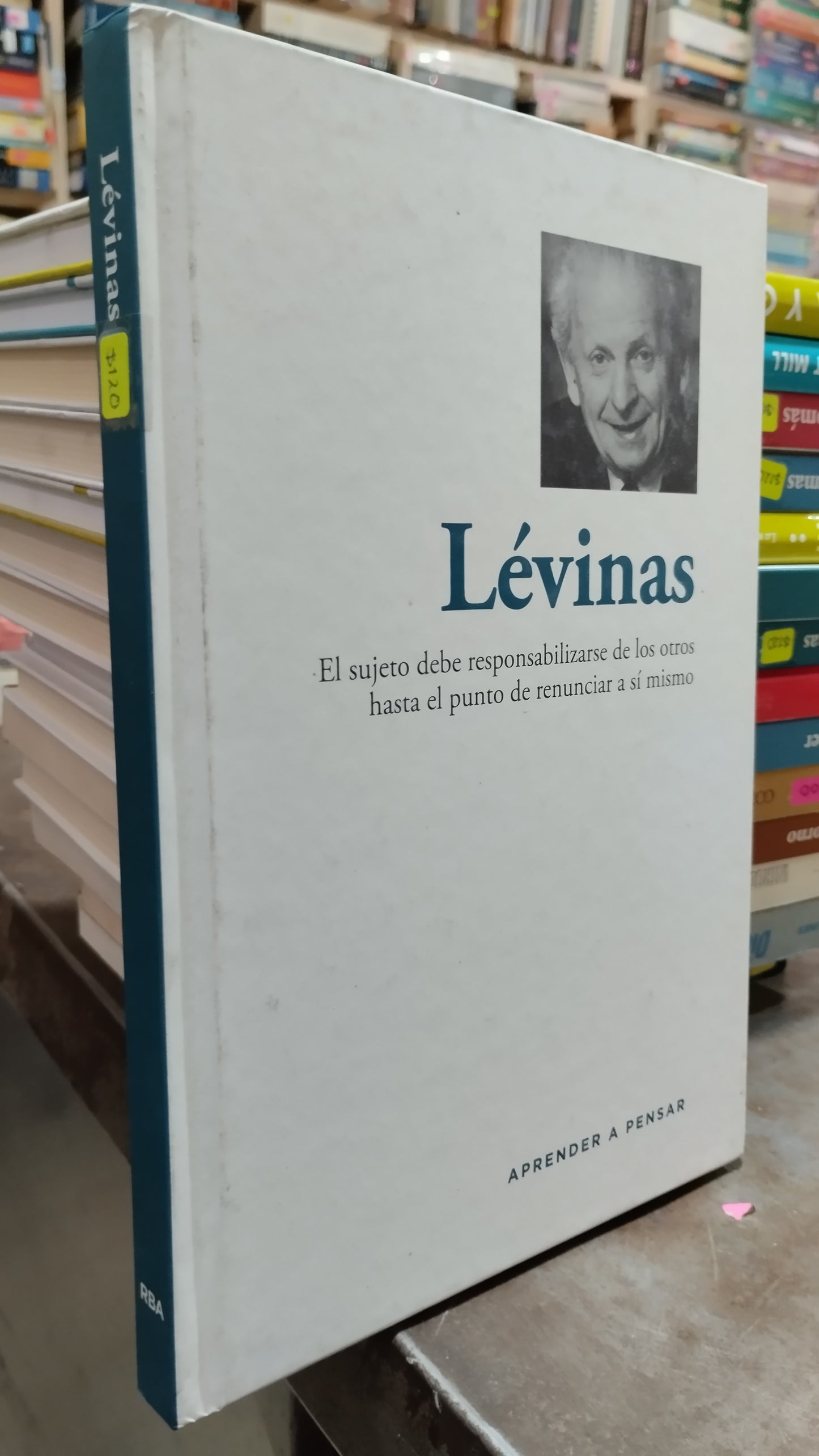 LEVINAS EL SUJETO DEBE RESPONSABILIZARSE DE LOS OTROS HASTA EL PUNTO DE RENUNCIAR A SI MISMO LIBRO USADO SOCIOLOGIA ALDAMA