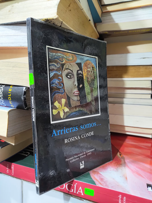 ARRIERAS SOMOS POR ROSINA CONDE USADO NOVELAS JUAREZ 507