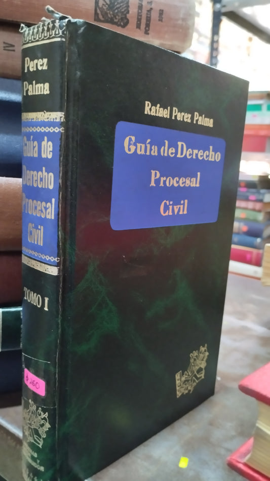 GUIA DE DERECHO PROCESAL CIVIL POR RAFAEL PEREZ PALMA LIBRO USADO DERECHO ALDAMA