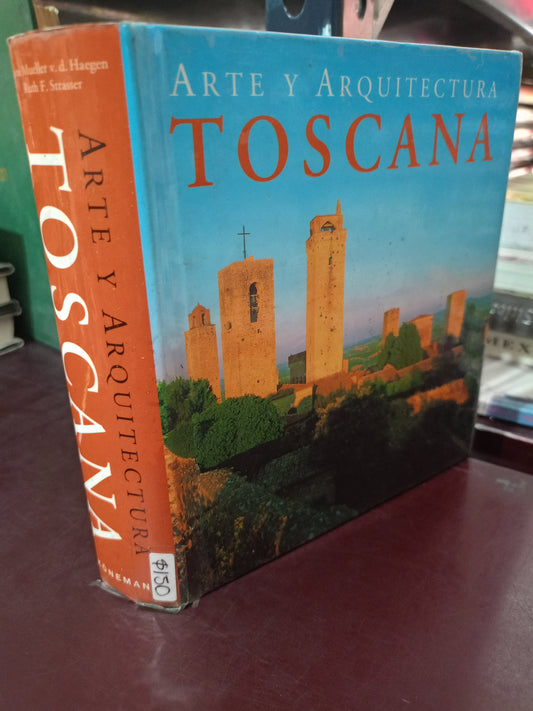 ARTE Y ARQUITECTURA TOSCANA USADO ARTE LITERARIO 305