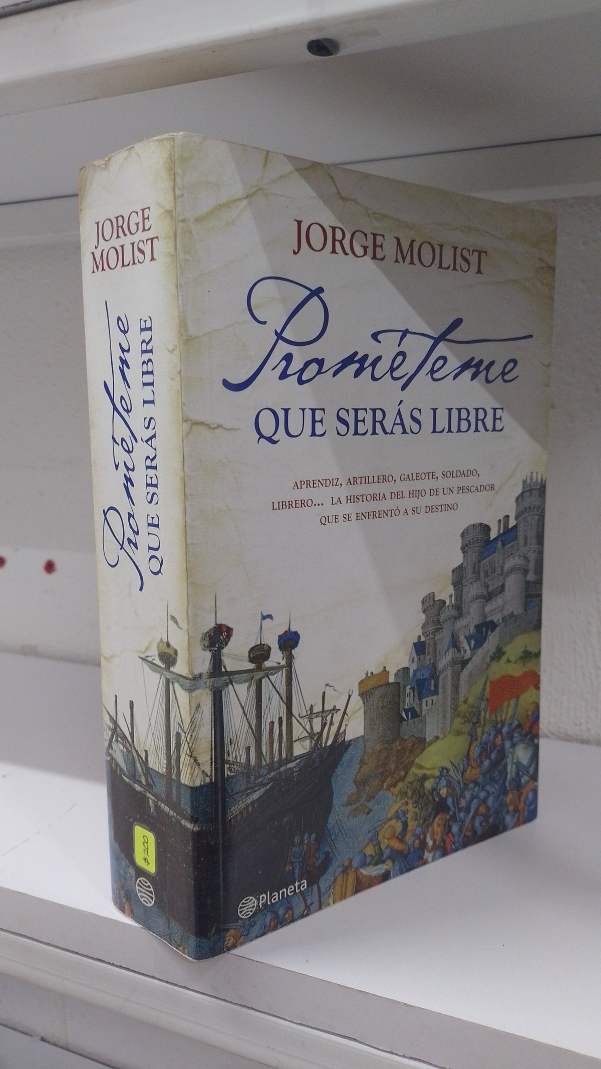PROMETEME QUE SERAS LIBRE POR JORGE MOLIST USADO NOVELA JUAREZ 515