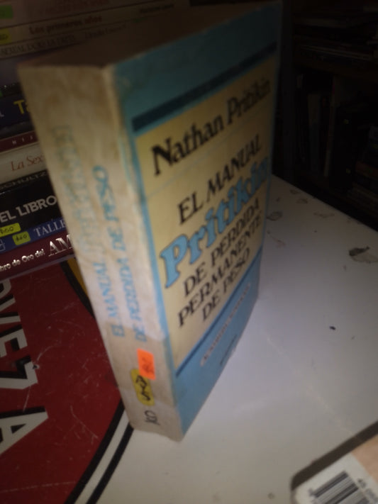 EL MANUAL PRITIKIN DE PERDIDA PRMANETE DE PESO POR NATHAN PRITIKIN USADO PSICOLOGÍA LITERARIO 207