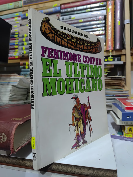 EL ULTIMO MOHICANO POR FENIMORE COOPER USADO NOVELAS JUAREZ