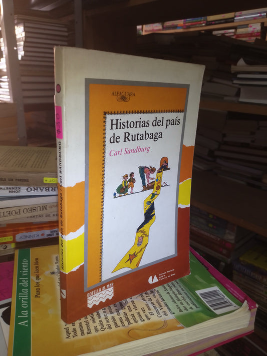 HISTORIAS DEL PAÍS DE RUTABAGA POR CARL SANDBURG USADO INFANTIL LITERARIO 207