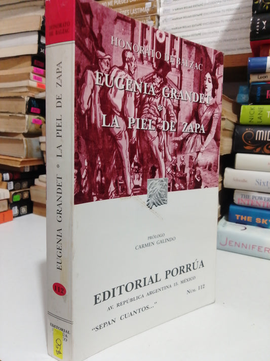 EUGENIA GRANDET LA PIEL DE ZAPA POR HONORATO DE BALZAC USADO NOVELA JUÁREZ