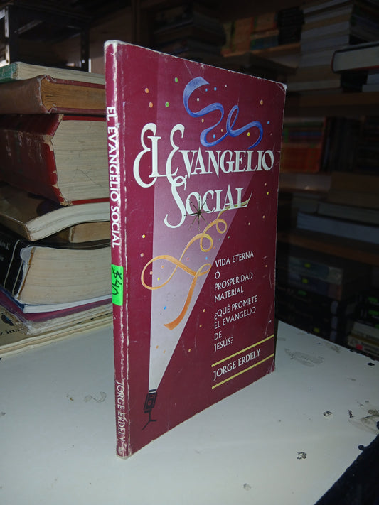 EL EVANGELIO SOCIAL POR JORGE ERDELY USADO RELIGIÓN LITERARIO 207