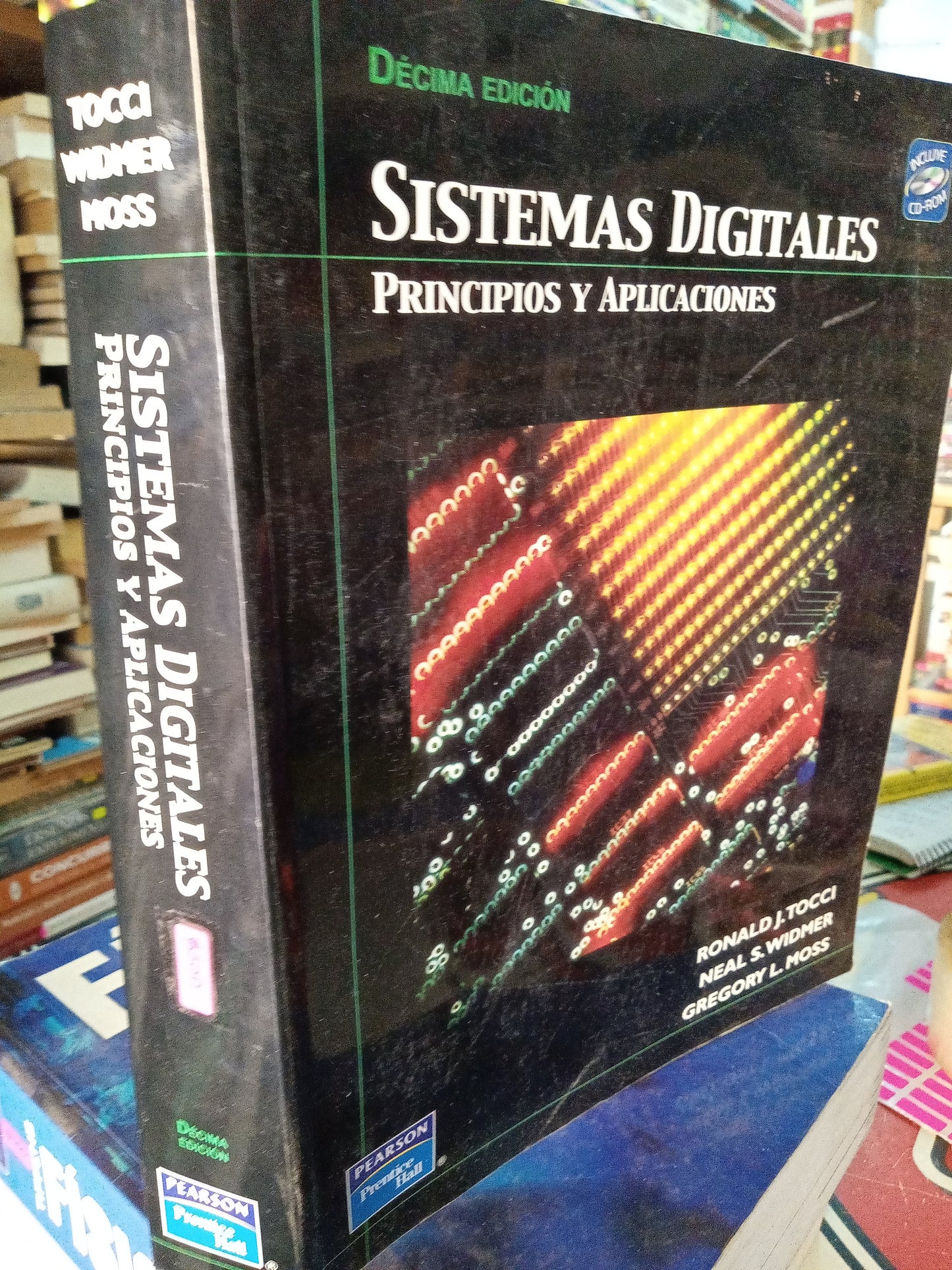 SISTEMAS DIGITALES PRINCIPIOS Y APLICACIÓNES POR RONALD J TOCCI USADO MATEMÁTICAS LITERARIO 207