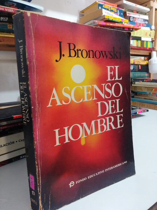 EL ASCENSO DEL HOMBRE POR J. BRONOWSKI USADO HISTORIA JUAREZ