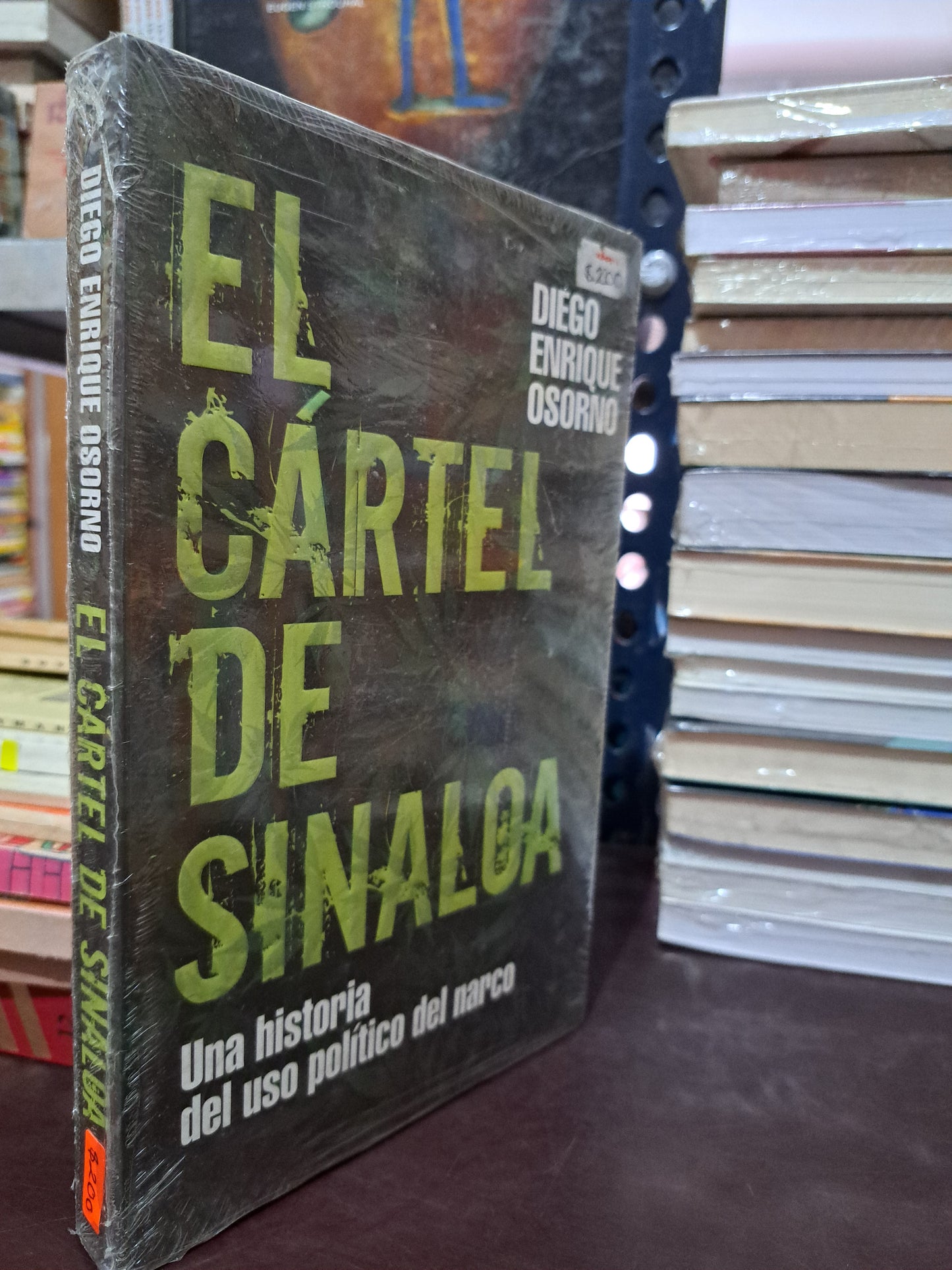 EL CARTEL DE SINALOA DIEGO ENRIQUE OSORNO NUEVO LIBROS NUEVOS LITERARIO 305