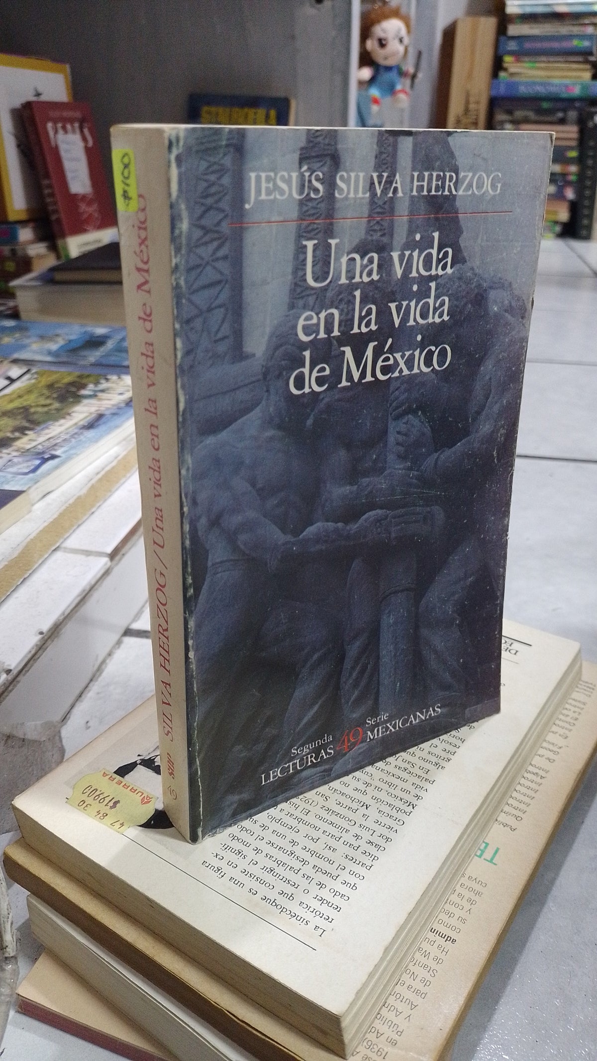 UNA VIDA EN LA VIDA DE MEXICO POR JESUS SILVA HERZOG USADO NOVELA JUAREZ 515