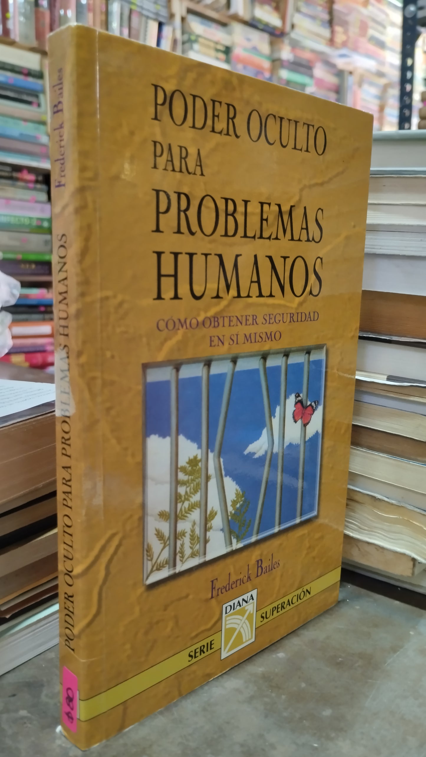 PODER OCULTO PARA PROBLEMAS HUMANOS POR FREDERICK BAILES LIBRO USADO SUPERACION PERSONAL ALDAMA
